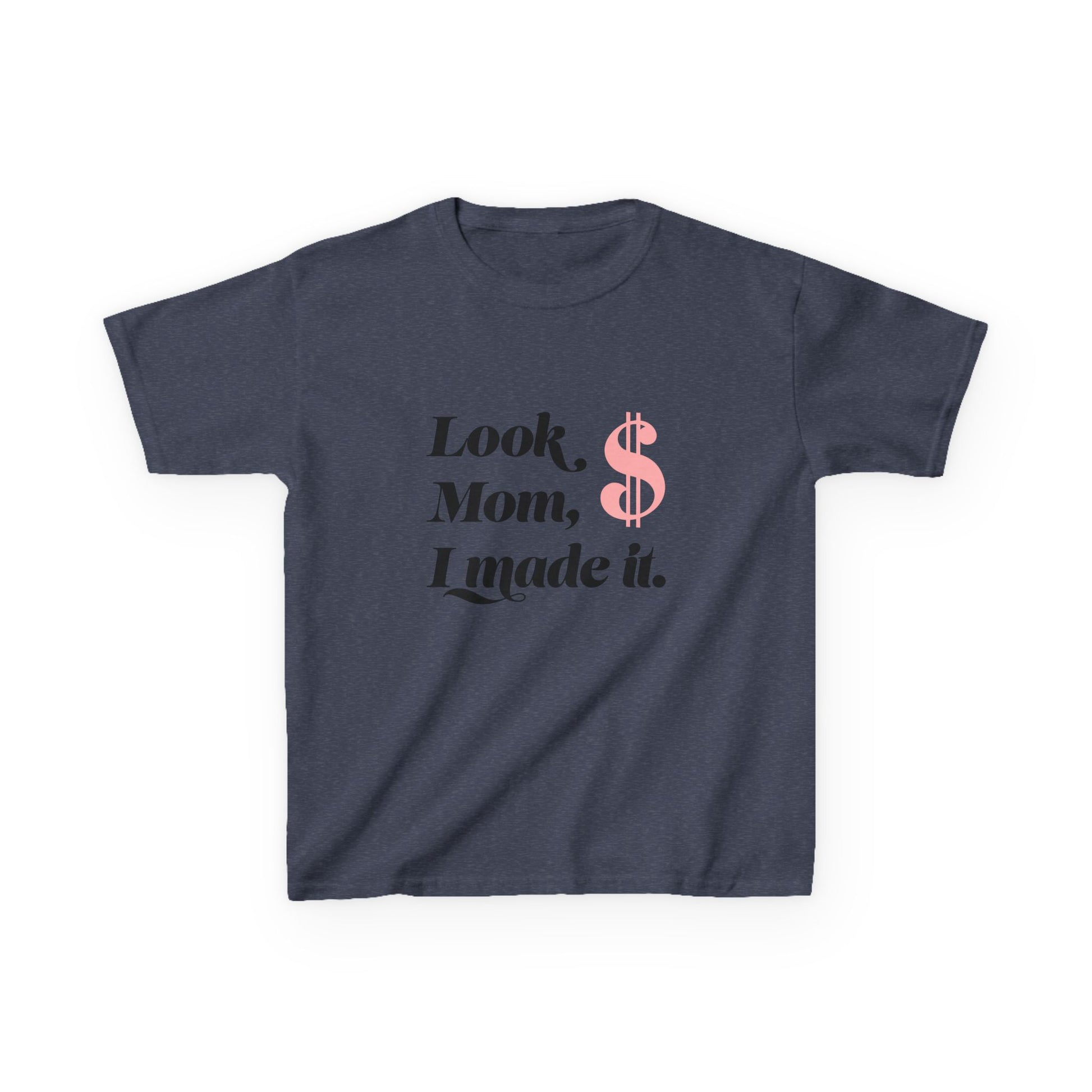 Kids Motivational Tee - "Look, Mom,  I Made It!" | Gift for Kids, Trendy Cotton T-Shirt, Fun Birthday Top, Celebration Apparel